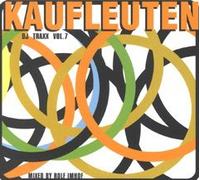 Various Artists - Rolf Imhof - Kaufleuten - DJ Traxx, Vol.7