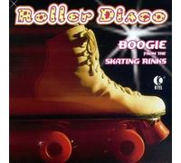 Various Artists - Roller Disco Boogie From the Skating Rinks