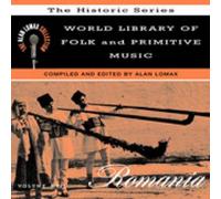Various Artists - Romania - Alan Lomax Collection