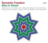 Various Artists Romantic Freedom: Blue in Green Album