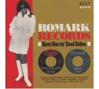 Various Artists Romark Records: Kent Harris' Soul Sides (CD) Remastered Album
