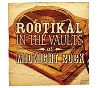 Various Artists Rootikal in the Vaults at Midnight Rock (Vinyl LP) 12" Album