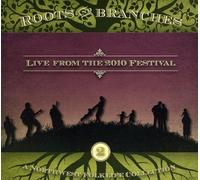 Various Artists Roots & branches, vol. 2: Live from the 2010 Festival (CD) Album