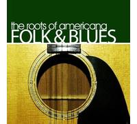 Various Artists - Roots of Americana Folk & Blues