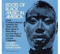 Various Artists - Roots Of Black Music In America