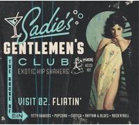 Various Artists Sadie's Gentlemen's Club: Visit 02. Flirtin': Exotic Hip Sh (CD)