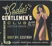 Various Artists Sadie's Gentlemen's Club: Visit 04. Ecstasy: Exotic Hip Sha (CD)