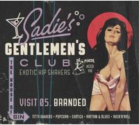 Various Artists Sadie's Gentlemen's Club: Visit 05. Branded (CD) Album