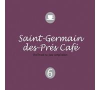 Various Artists - Saint Germain Des Pres Cafe' Vol.6