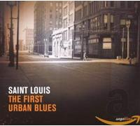 Various Artists - Saint Louis: The First Urban Blues