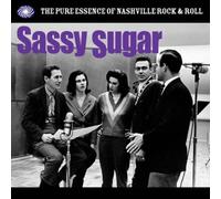Various Artists Sassy Sugar: The Pure Essence of Nashville Rock & Rol (Vinyl LP)