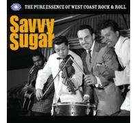 Compilation - Savvy Sugar - The Pure Essence Of West C