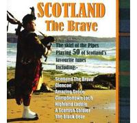 Various Artists Scotland the Brave (CD) Album