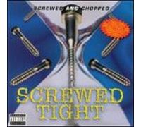Various Artists - Screwed Tight