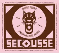 Various Artists Secousse: Radioclit Presents African Dance Music Anthems (CD)
