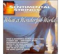 Various Artists - Sentimental Strings: What a Wonderful World