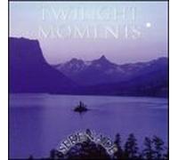Various Artists - Serenade: Twilight Moments