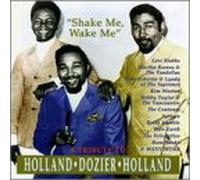 Various Artists - Shake Me, Wake Me (a Tribute to Holland-Dozier-Holland)