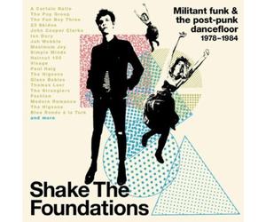 Various Artists Shake the Foundations: Militant Funk & the Post-punk Dancef (CD)