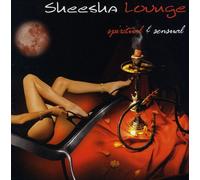Various Artists - Sheesha Lounge: Spiritual & Sensual