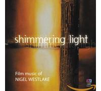 Various Artists - Shimmering Light: Film Music Of Nigel Westlake
