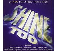 Various Shine Too: 20 New Brilliant Indie Hits (CD)
