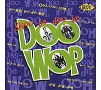 Compilation - Shoo Be Doo Be Doo Wop