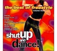 Various Artists - Shut Up & Dance 2: Best of Freestyle