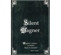 VARIOUS ARTISTS - Silent Wagner