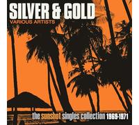 VARIOUS ARTISTS - SILVER AND GOLD: THE SUNSHOT RECORDS COLLECTION 1969-1971 2CD