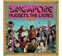 Singapore Nuggets: The Ladies - Volume 2 (Vinyl LP) (PRESALE 28/02/2025)