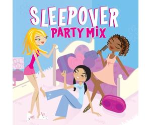 Various Artists - Sleepover Party Mix
