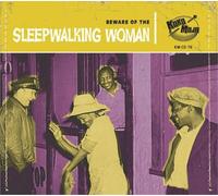 Various Artists Sleepwalking Woman: Beware of The (CD) Album