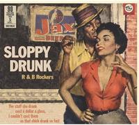 Various Artists Sloppy Drunk: R&B Rockers: 90 Years Since Prohibition Ended (CD)