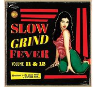 Various Artists Slow Grind Fever: Adventures in the Sleazy World a Popcorn (CD)