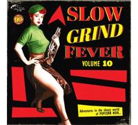 Various Artists Slow Grind Fever: Adventures in the Sleazy World of P (Vinyl LP)