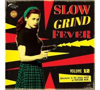 Various Artists Slow Grind Fever: Adventures in the Sleazy World of P (Vinyl LP)