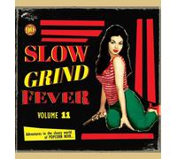 Various Artists Slow Grind Fever: Adventures in the Sleazy World of P (Vinyl LP)
