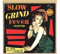 Various Artists Slow Grind Fever: Still Further... Adventures in the Sleazy (CD)