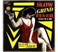 Various Artists Slow Grind Fever: Still Yet More... Adventures in the Sleaz (CD)