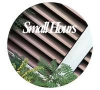 Various Artists Small Hours 005 (Vinyl LP) 12" EP