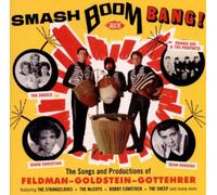 Various Artists Smash Boom Bang: The Songs and Productions of Feldman-Gold (CD)