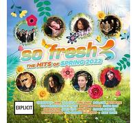 Various Artists So Fresh: The Hits Of Spring 2022 explicit_lyrics (CD)