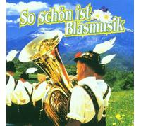 Various Artists So Schön Ist Blasmusik (CD)