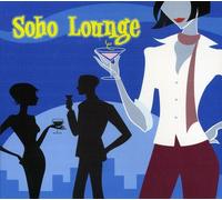 Various Artists - Soho Lounge