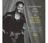 Various Artists – Something New to Do: The Phillip Mitchell Songbook – CD