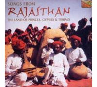 Various Artists Songs From Rajasthan: The Land Of Princes, Gypsies & Tribal (CD)