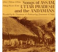 Various Artists - Songs Of Assam Uttar Pradesh & The Andamans