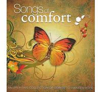 Various Artists - Songs Of Comfort - An uplifting collection of songs to awaken hope
