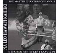 Various Artists - Songs of Hawaii & Songs of Old Hawaii